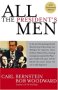 All the President's Men, by Bernstein and Woodward