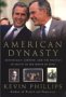 American Dynasty, by Kevin Phillips