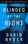 Blinded By the Right, by David Brock