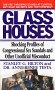 Glass Houses, by Hilton and Testa