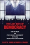 The Last Days of Democracy, by Eliot Cohen and Bruce Fraser