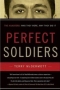Perfect Soldiers, by Terry McDermott