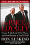 The Price of Loyalty, by Ron Suskind