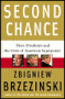 Second Chance, by Zbigniew Brzezinski
